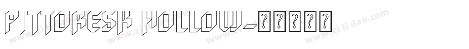 Pittoresk Hollow字体转换